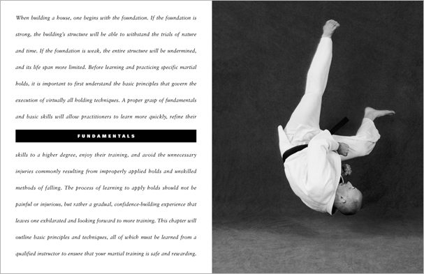 Sample pages from 'The Art of Holding'; one in a series of remarkable books that provide an in-depth look at the core concepts and techniques shared by a broad range of martial arts styles. Contains over 155 practical holds including joint locks, chokes, nerve holds, takedowns, pins, advanced combinations, and counterholds.